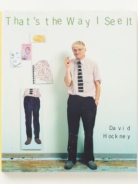 That's the Way I See It SIGNED by DAVID HOCKNEY - Chronicle Books, 1993